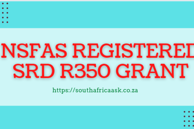 NSFAS REGISTERED – SASSA SRD R350 GRANT Decline Status, What To Do? May 2024