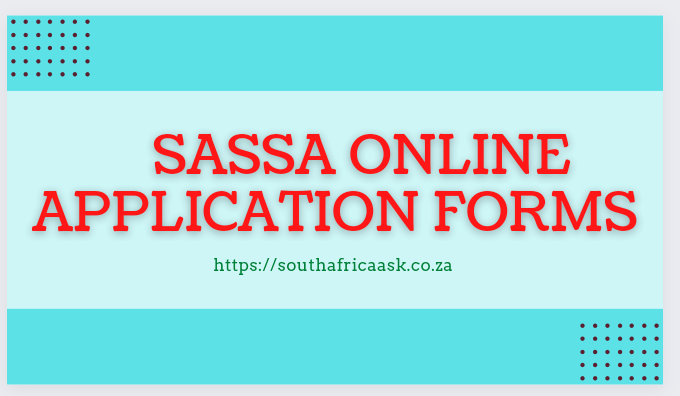 SASSA Grant Application and Online Form