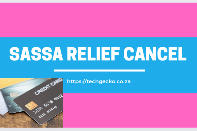 How To Cancel SASSA Relief Grant – SRD R350 Grant?