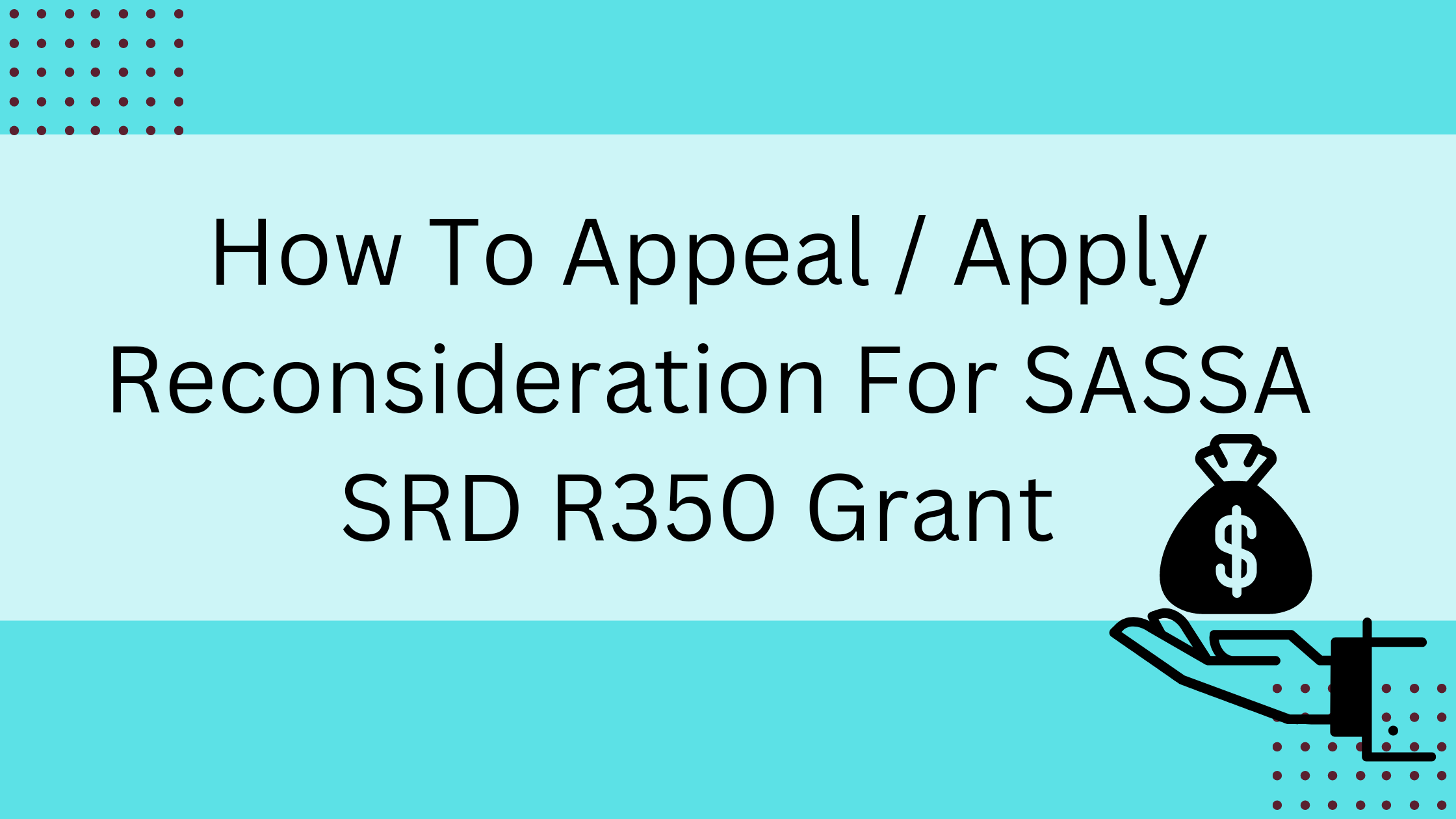How To Appeal / Apply Reconsideration For SASSA SRD R350 Grant