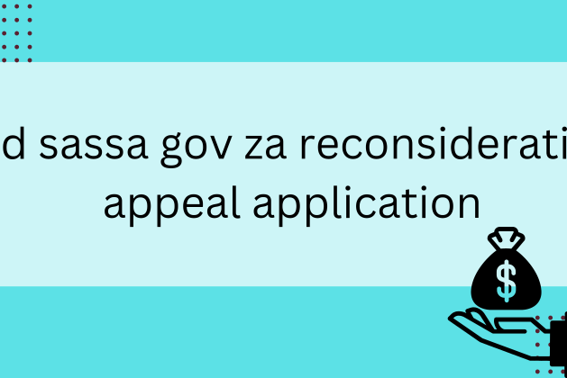 SRD SASSA GOV ZA RECONSIDERATION APPEAL APPLICATION May 2024
