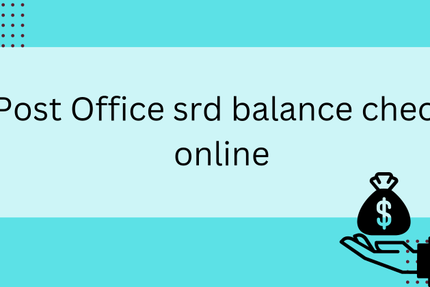 Post Office srd balance check online