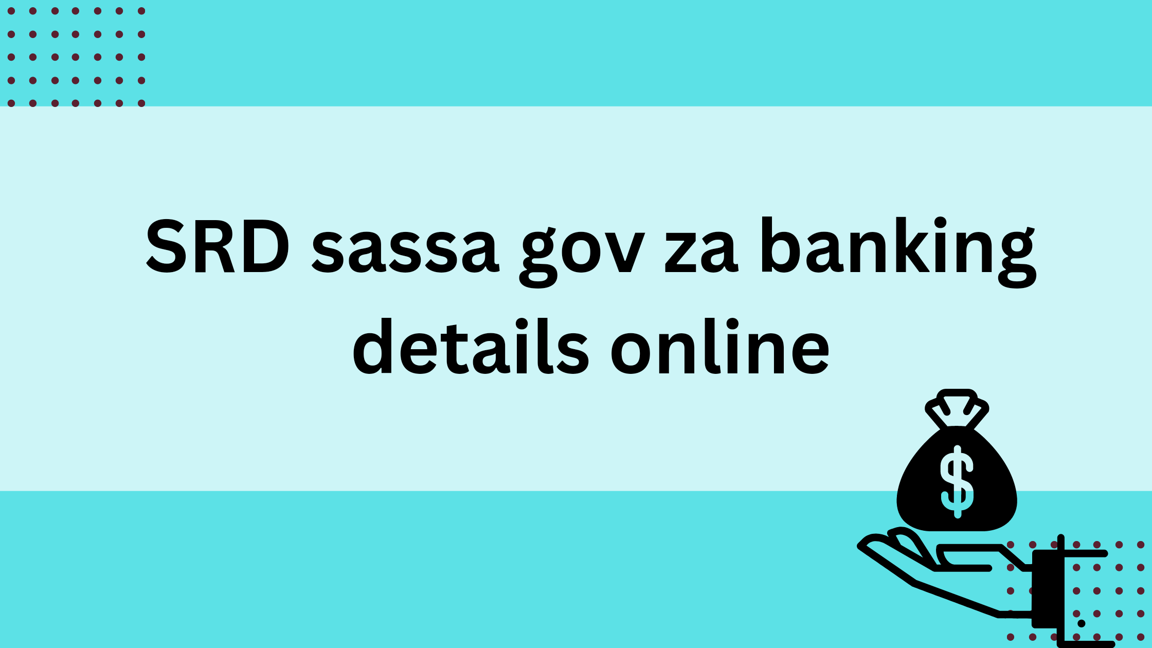 SRD sassa gov za banking details online