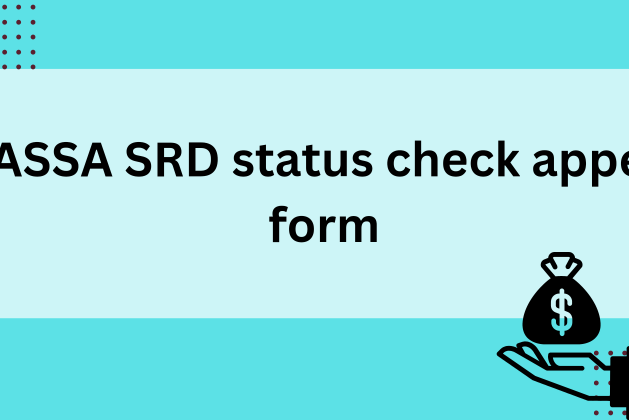 SASSA SRD Status Check Appeal Form May 2024