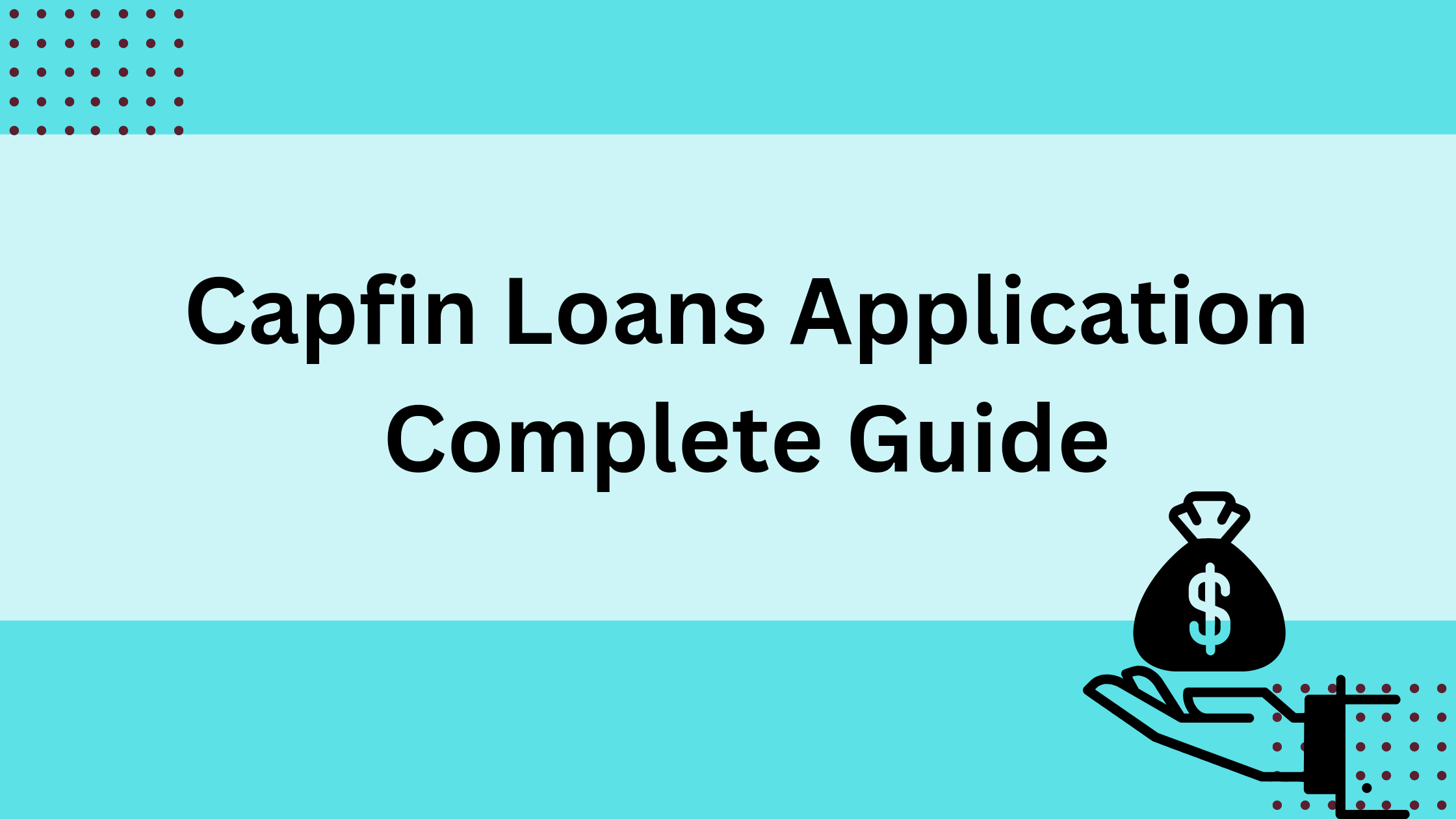 Capfin Loans Application Complete Guide