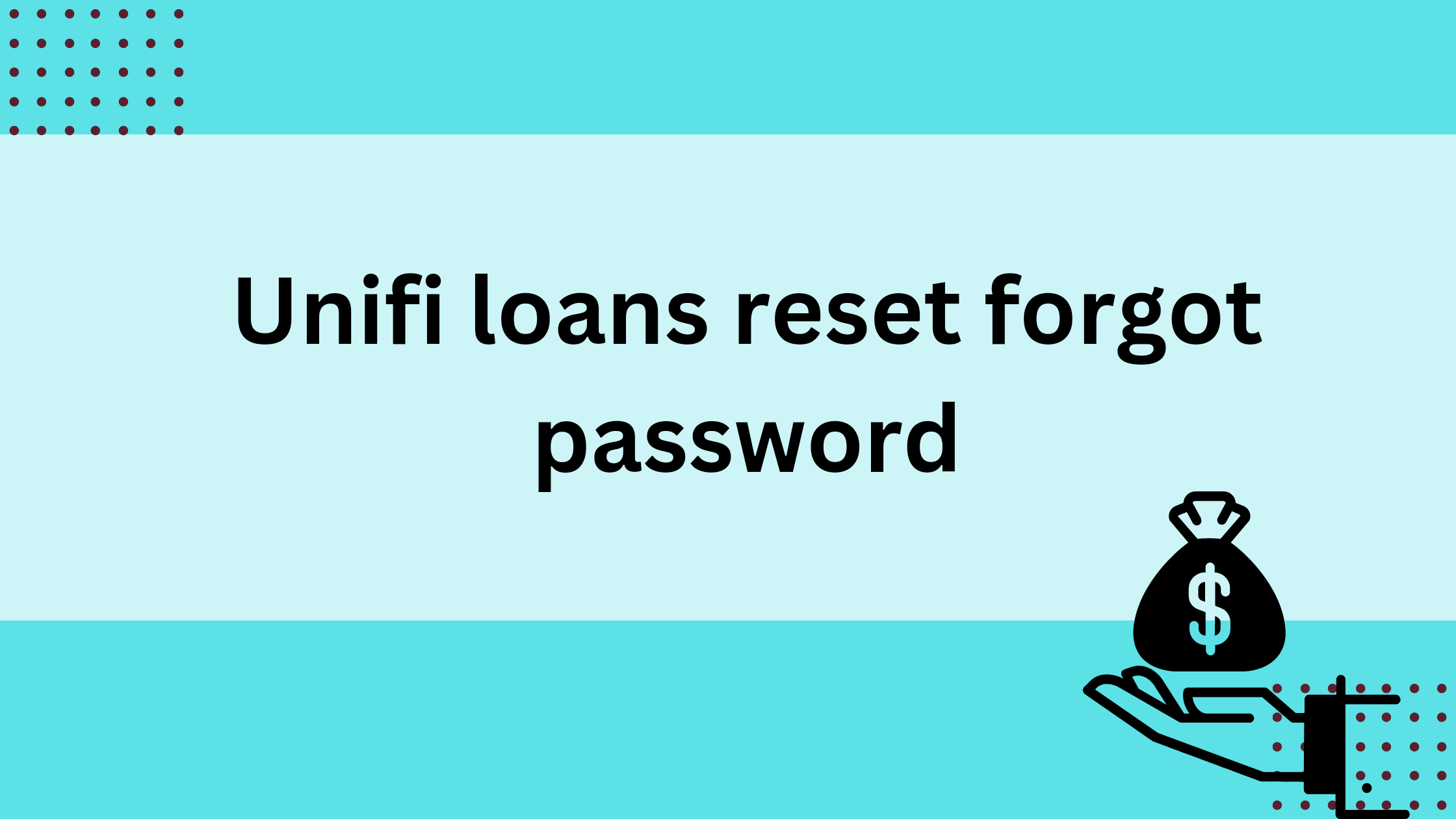 Unifi loans reset forgot password