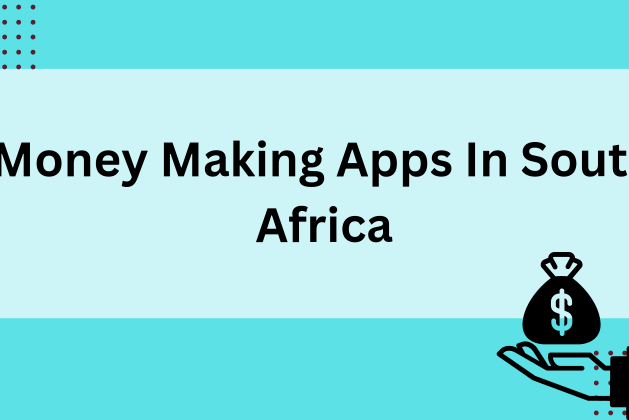Money-Making Apps In South Africa 2024