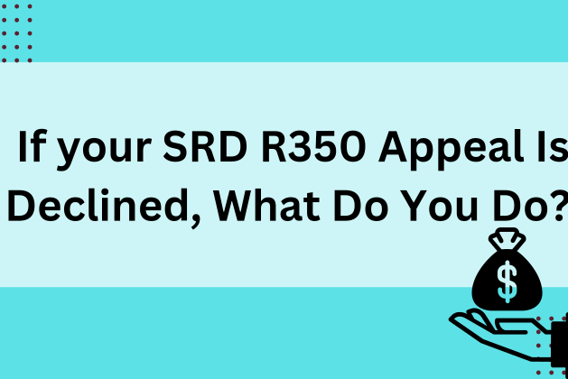 If your SRD R350 Appeal Is Declined, What Do You Do? 2023