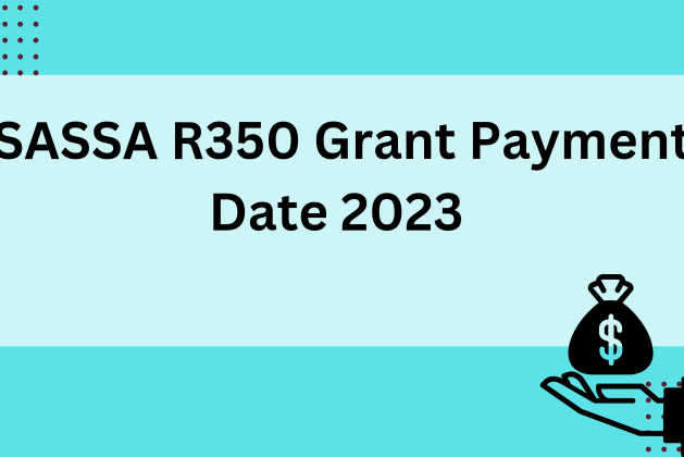 SASSA R350 Grant Payment Date July 2024