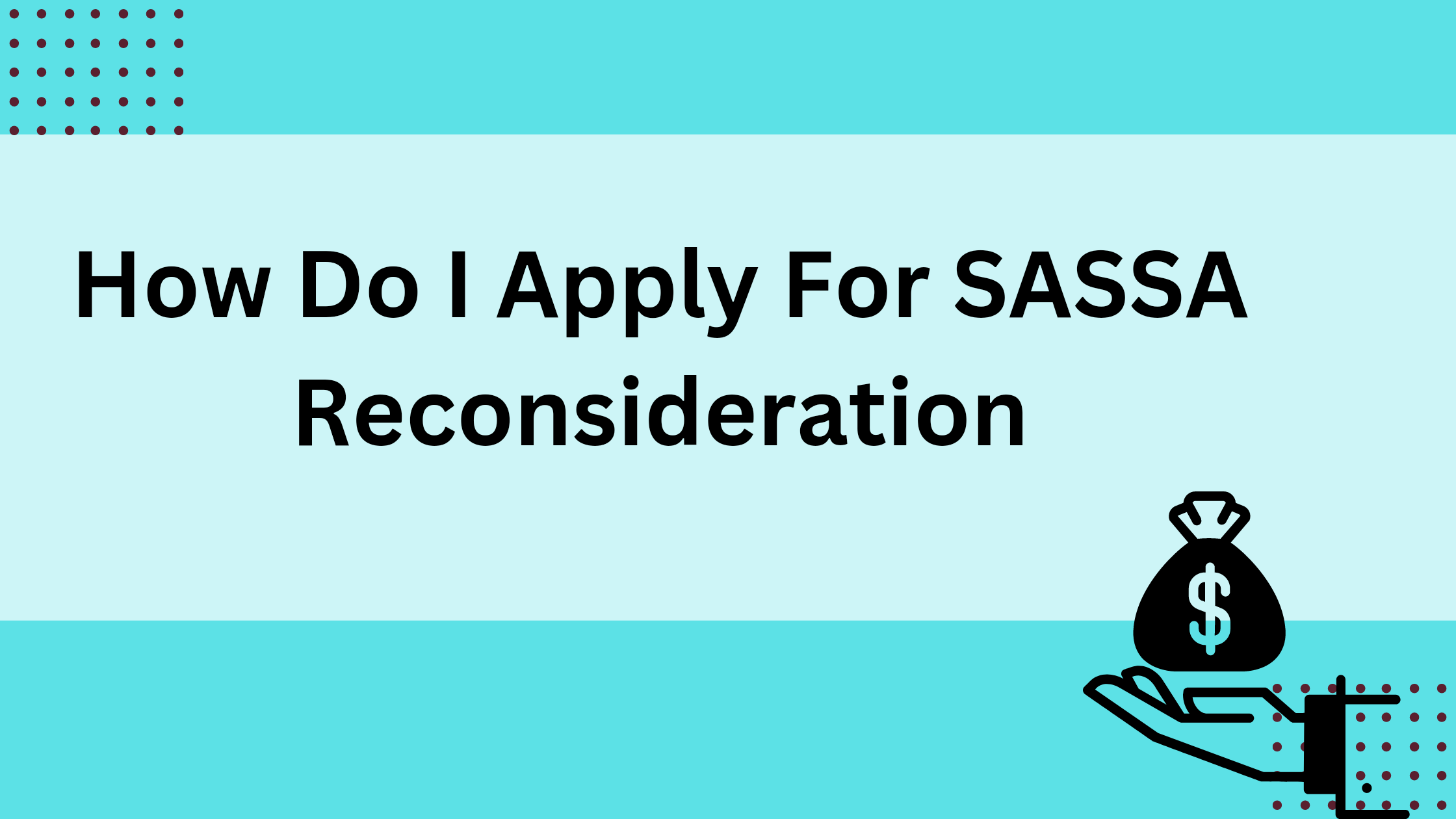 How Do I Apply For SASSA Reconsideration