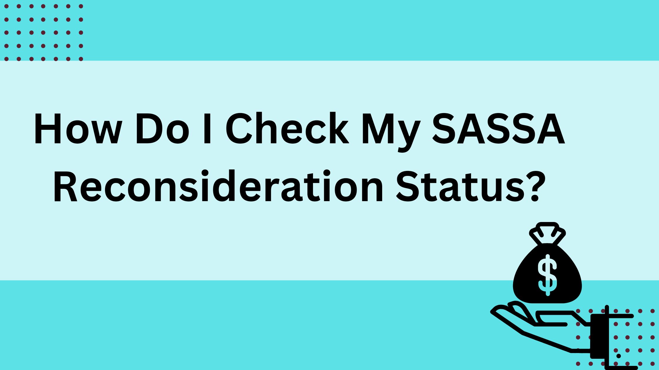 How Do I Check My SASSA Reconsideration Status?