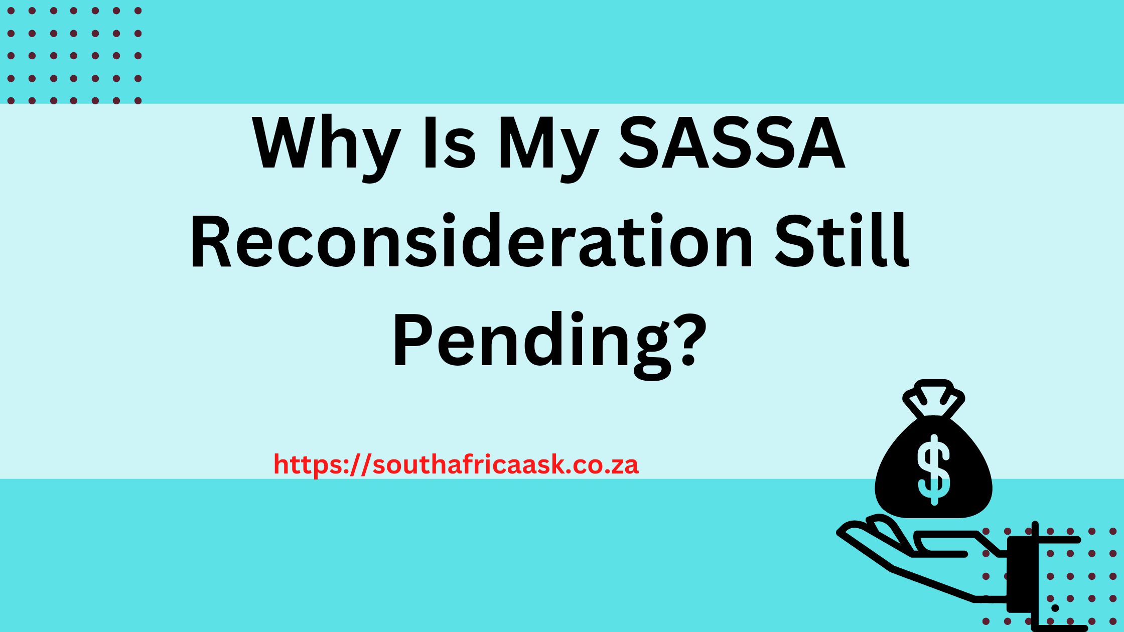 Why Is My SASSA Reconsideration Still Pending?