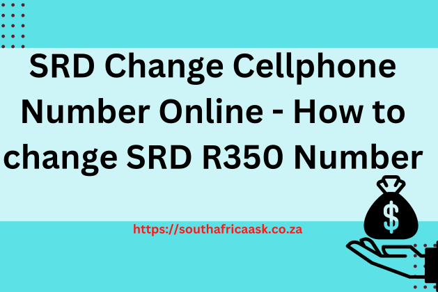 SRD Change Cellphone Number Online – How to change SRD R350 Number July 2024