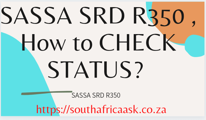 SASSA SRD R350 status check