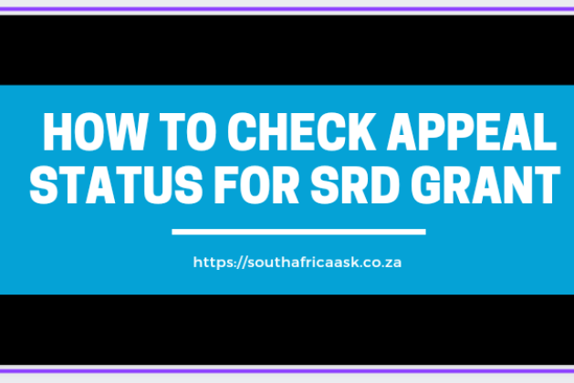 How to Check Appeal Status for SASSA SRD R350 Grant?
