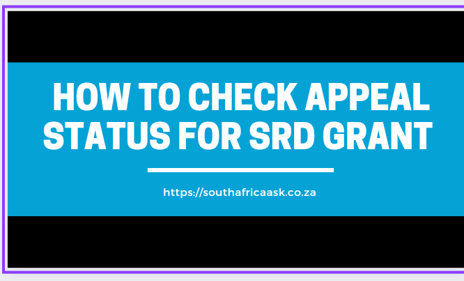 How to check appeal status for SASSA SRD R350 Grant