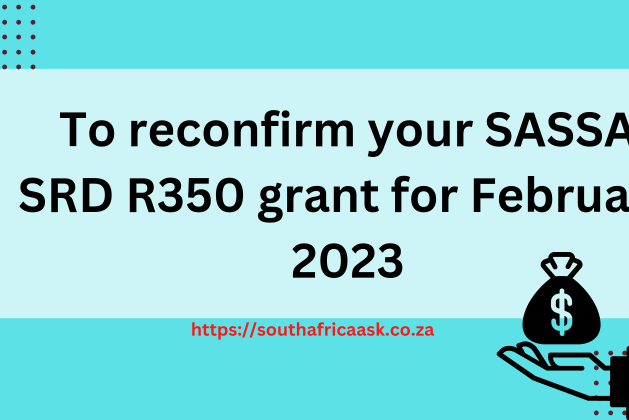 How to reconfirm for sassa R350 Grant July 2024