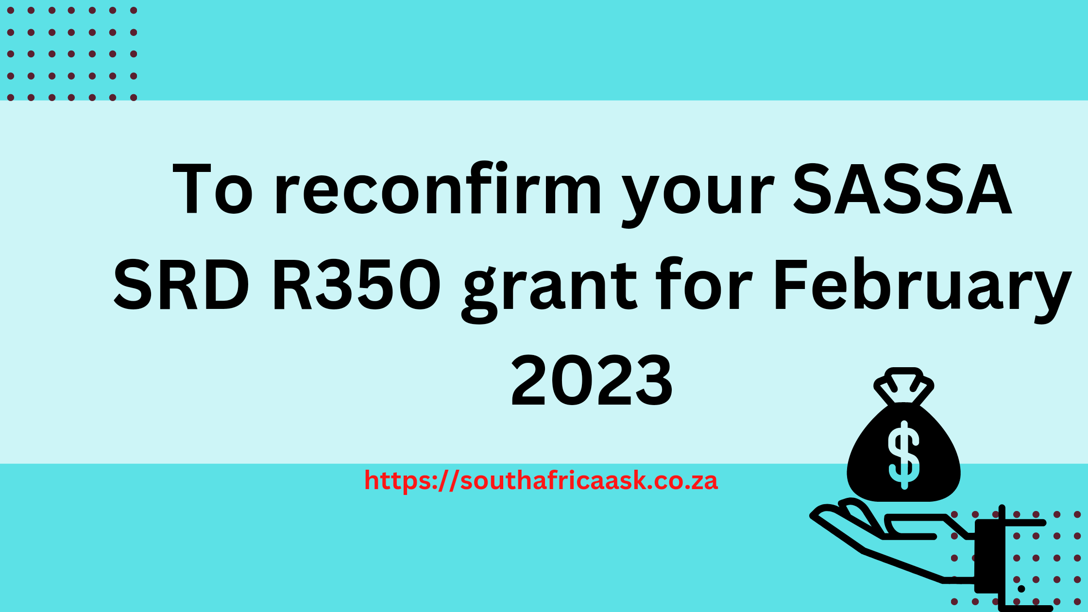 To reconfirm your SASSA SRD R350 grant for February 2023