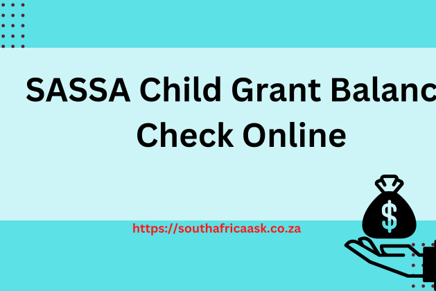 SASSA Child Grant Balance Check Online 2023