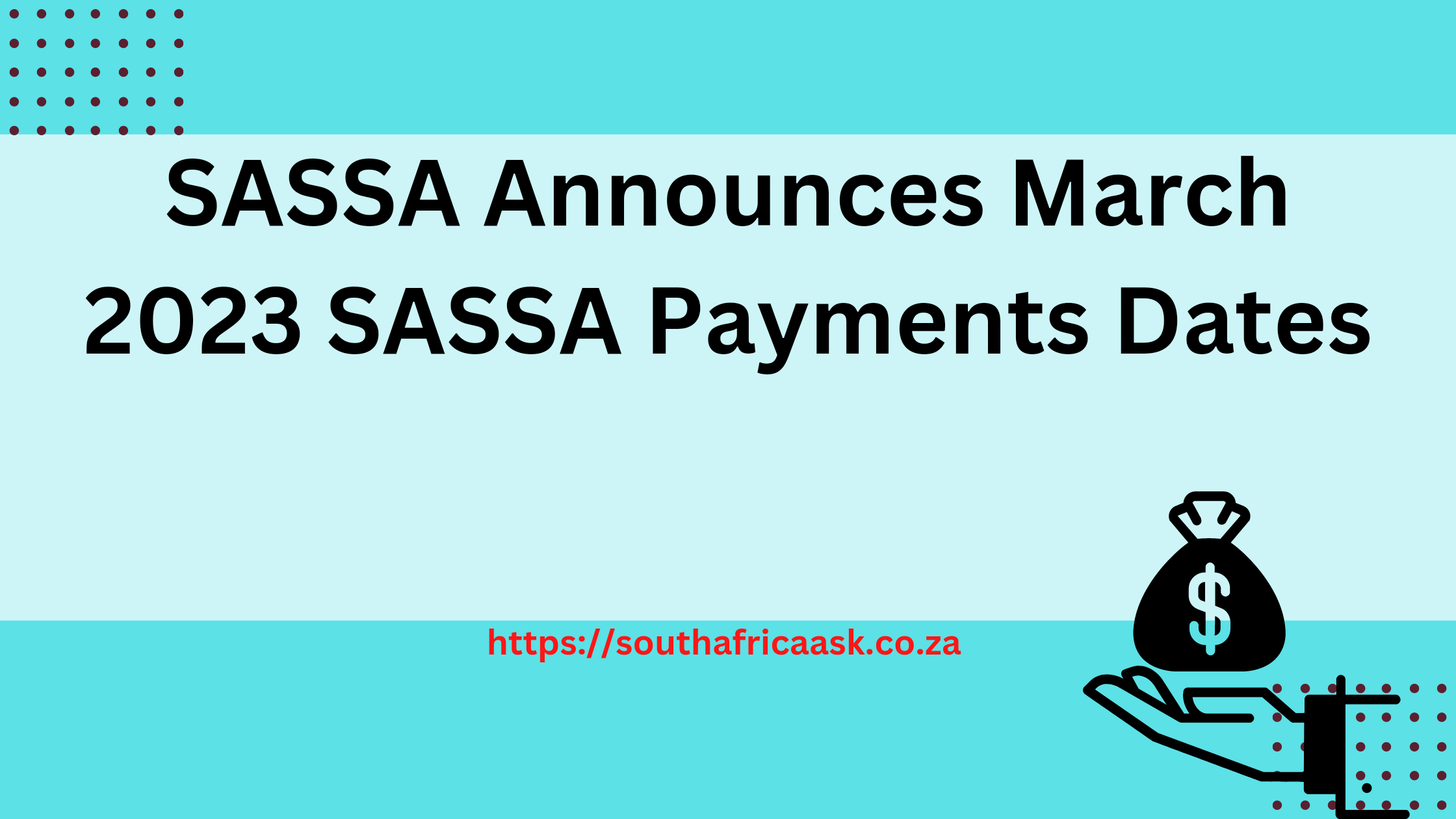 SASSA Announces March 2023 SASSA Payments Dates