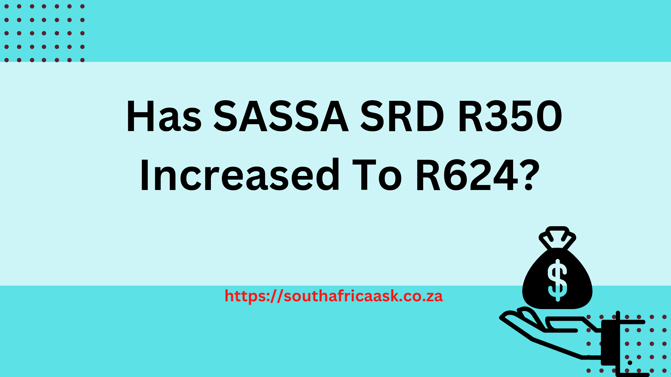 Has SASSA SRD R350 Increased To R624?