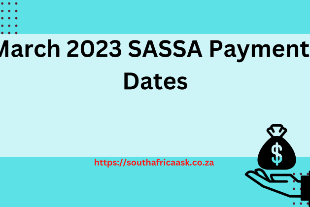 March 2023 SASSA Payments Dates