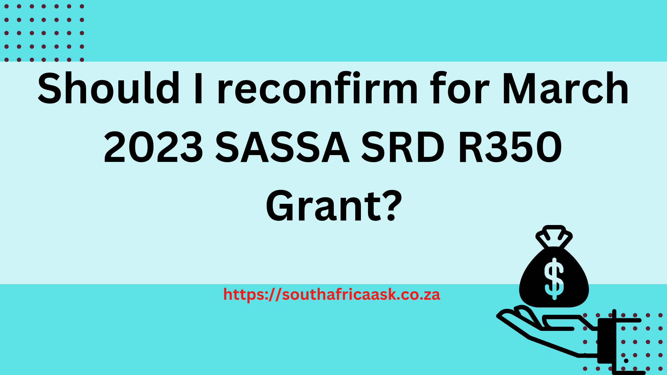 Should I reconfirm for March 2023 SASSA SRD R350 Grant?