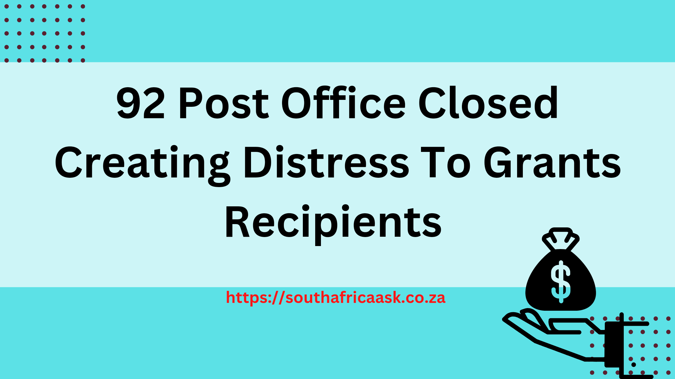 92 Post Office Closed Creating Distress To Grants Recipients