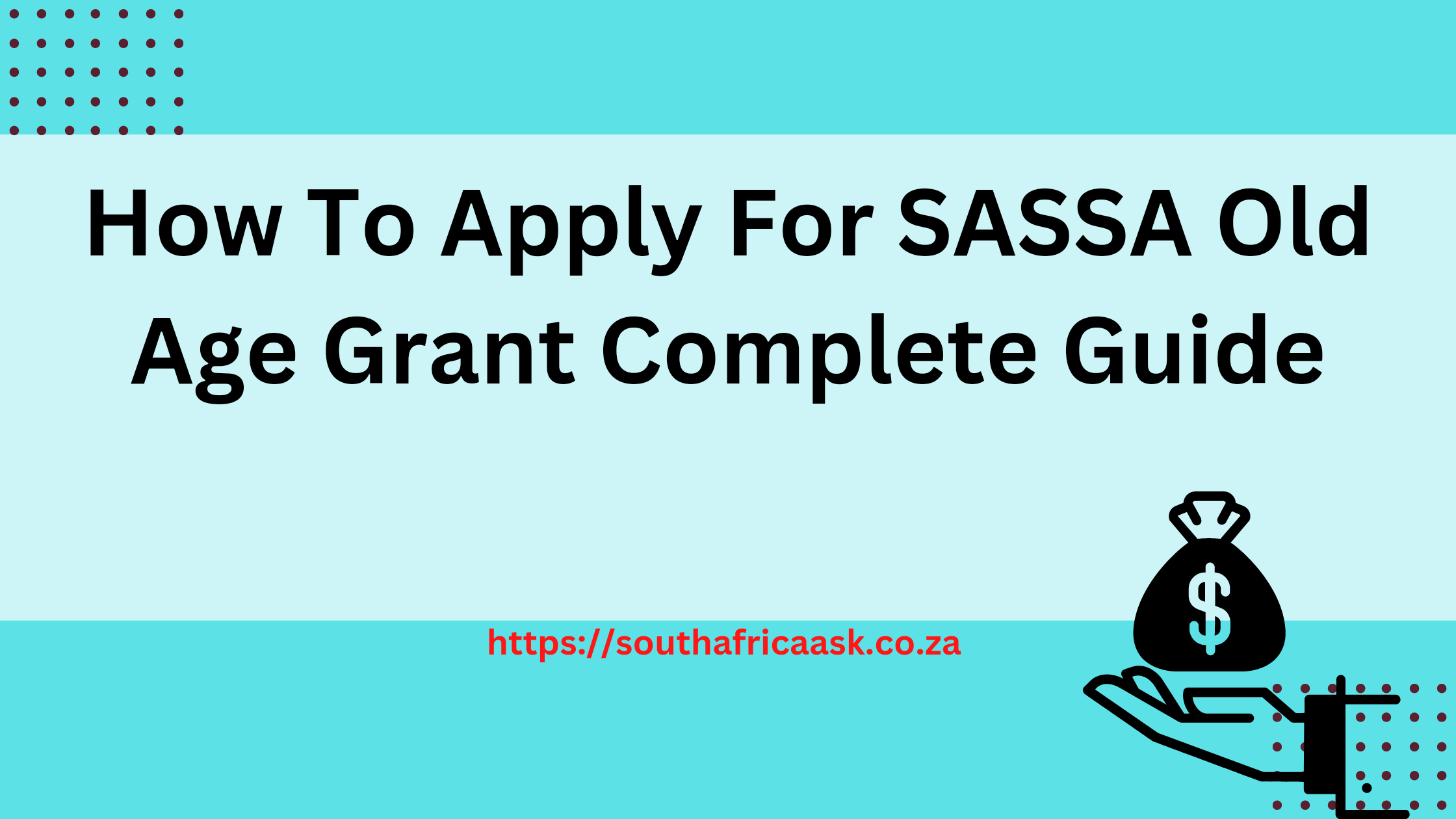 How To Apply For SASSA Old Age Grant Complete Guide