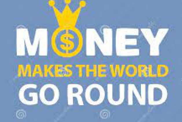 Money Makes The World Go Round
