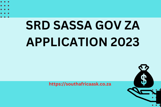 SRD SASSA GOV ZA APPLICATION 2024
