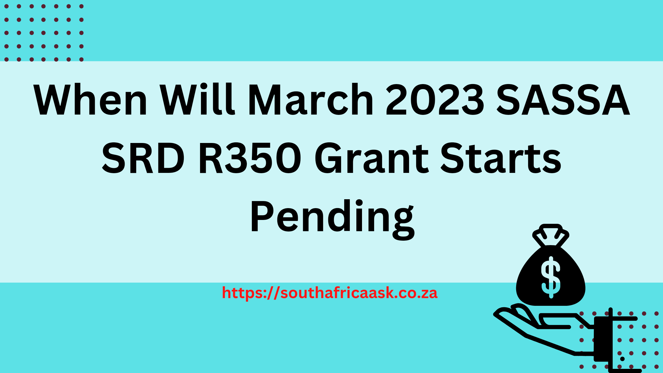 When Will March 2023 SASSA SRD R350 Grant Starts Pending