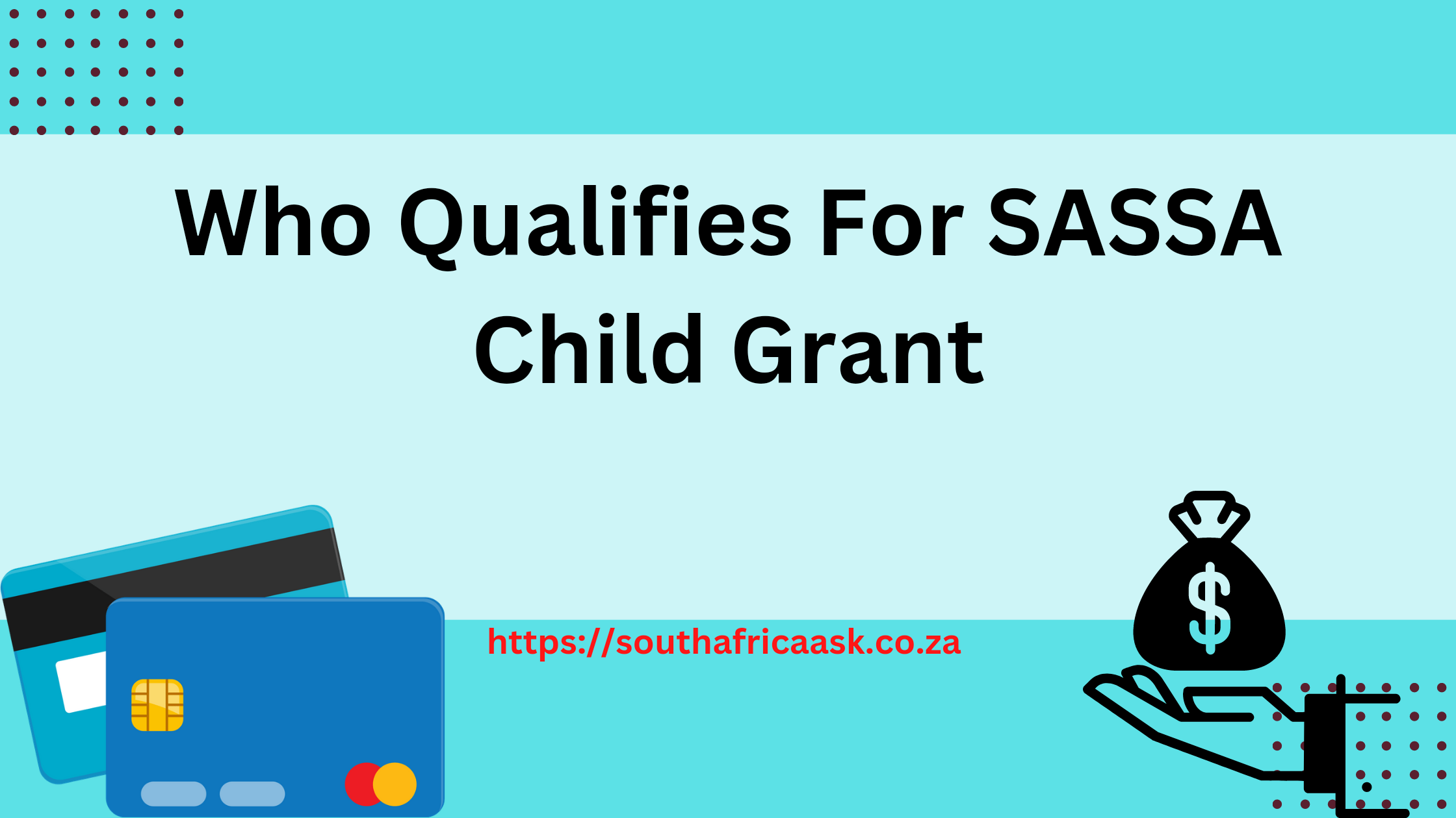 Who Qualifies For SASSA Child Grant