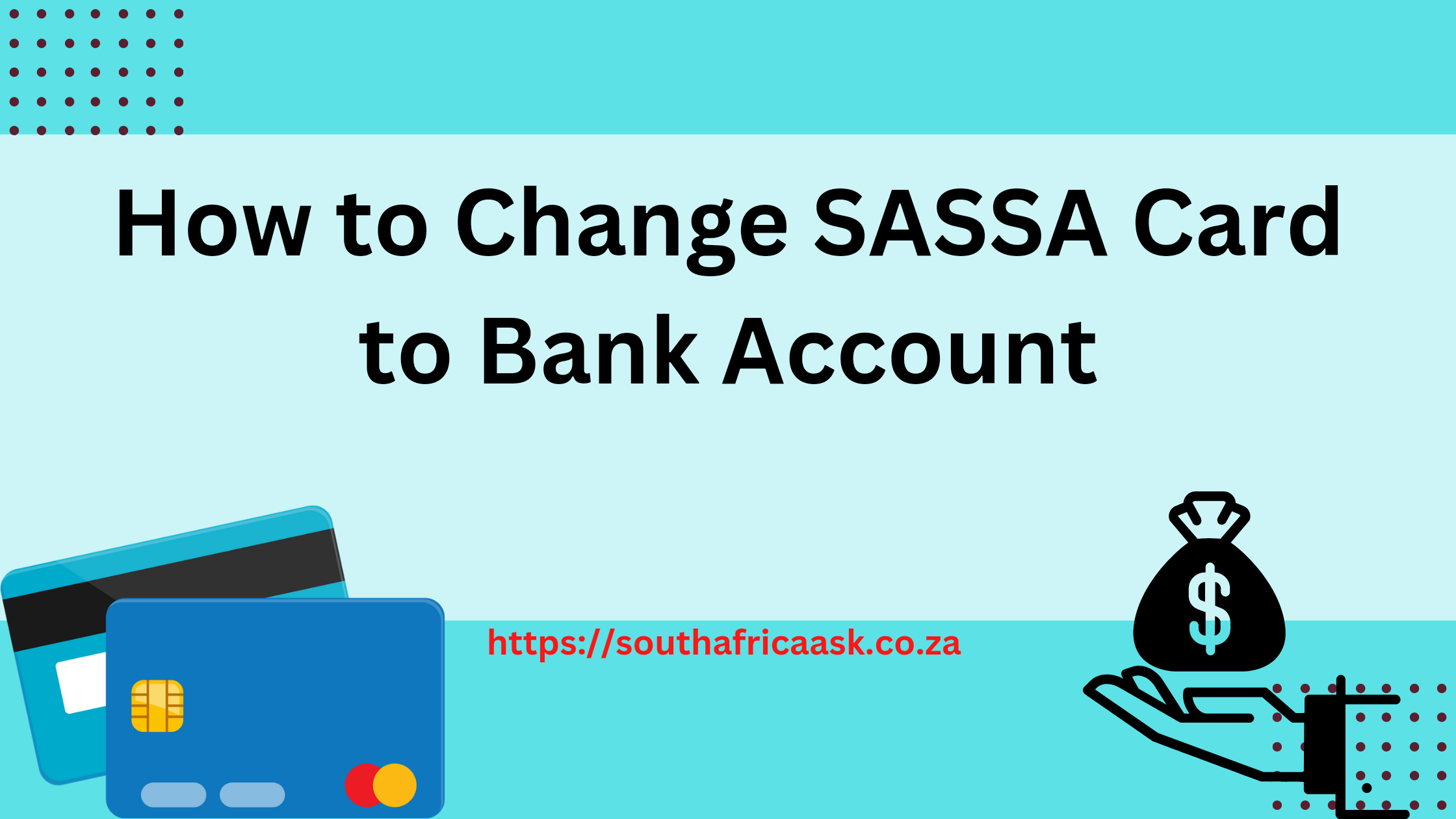 How to Change SASSA Card to Bank Account