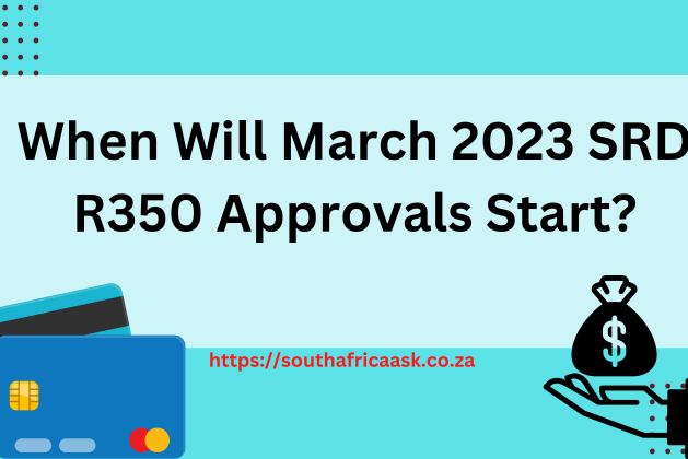When Will March 2023 SRD R350 Approvals Start?