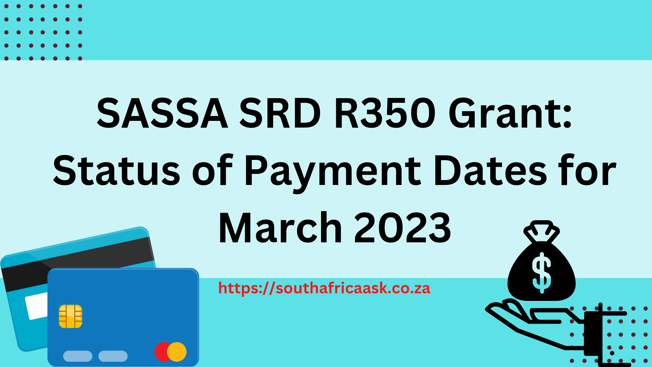 SASSA SRD R350 Grant: Status of Payment Dates for March 2023