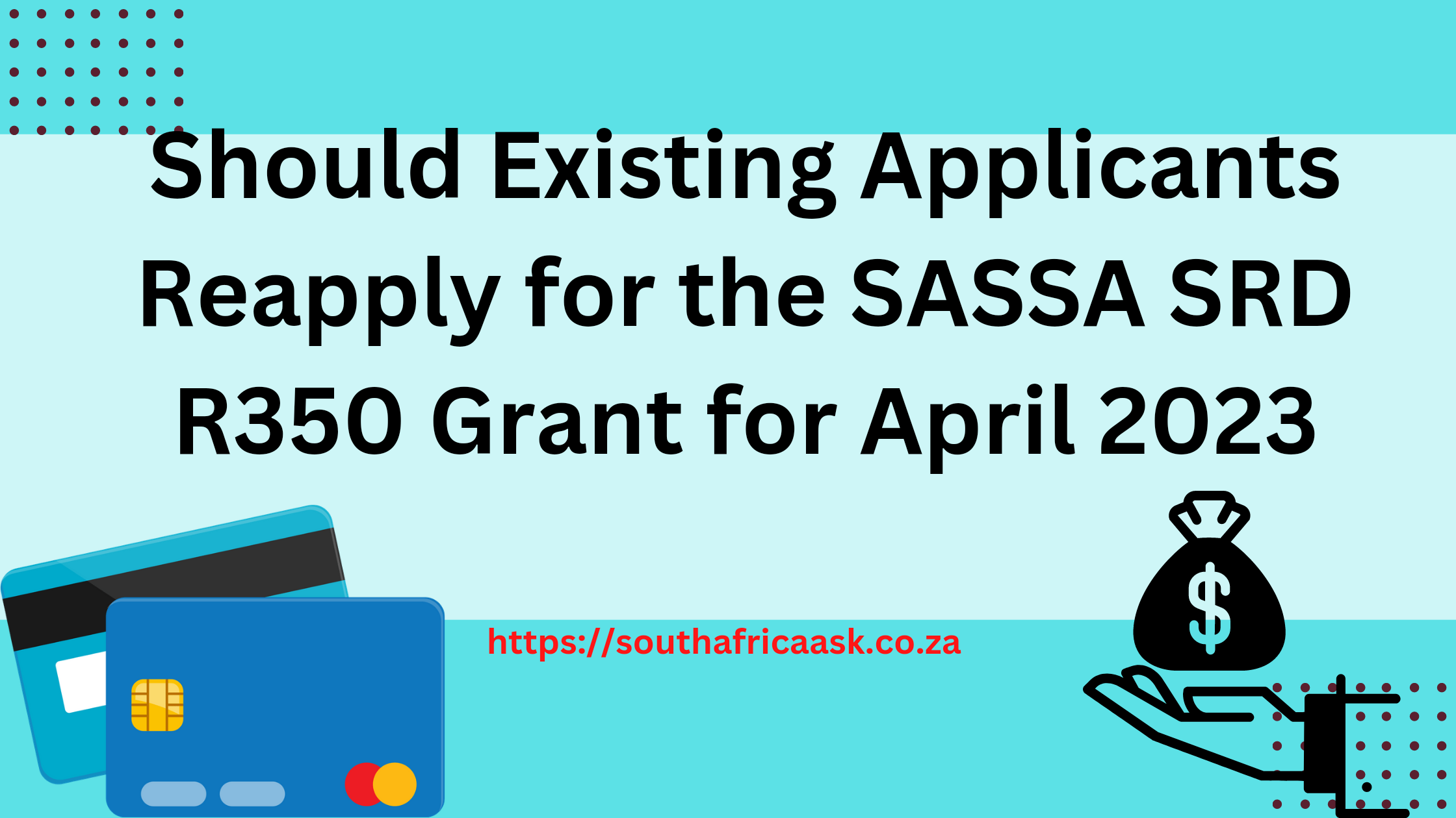 Should Existing Applicants Reapply for the SASSA SRD R350 Grant for April 2023