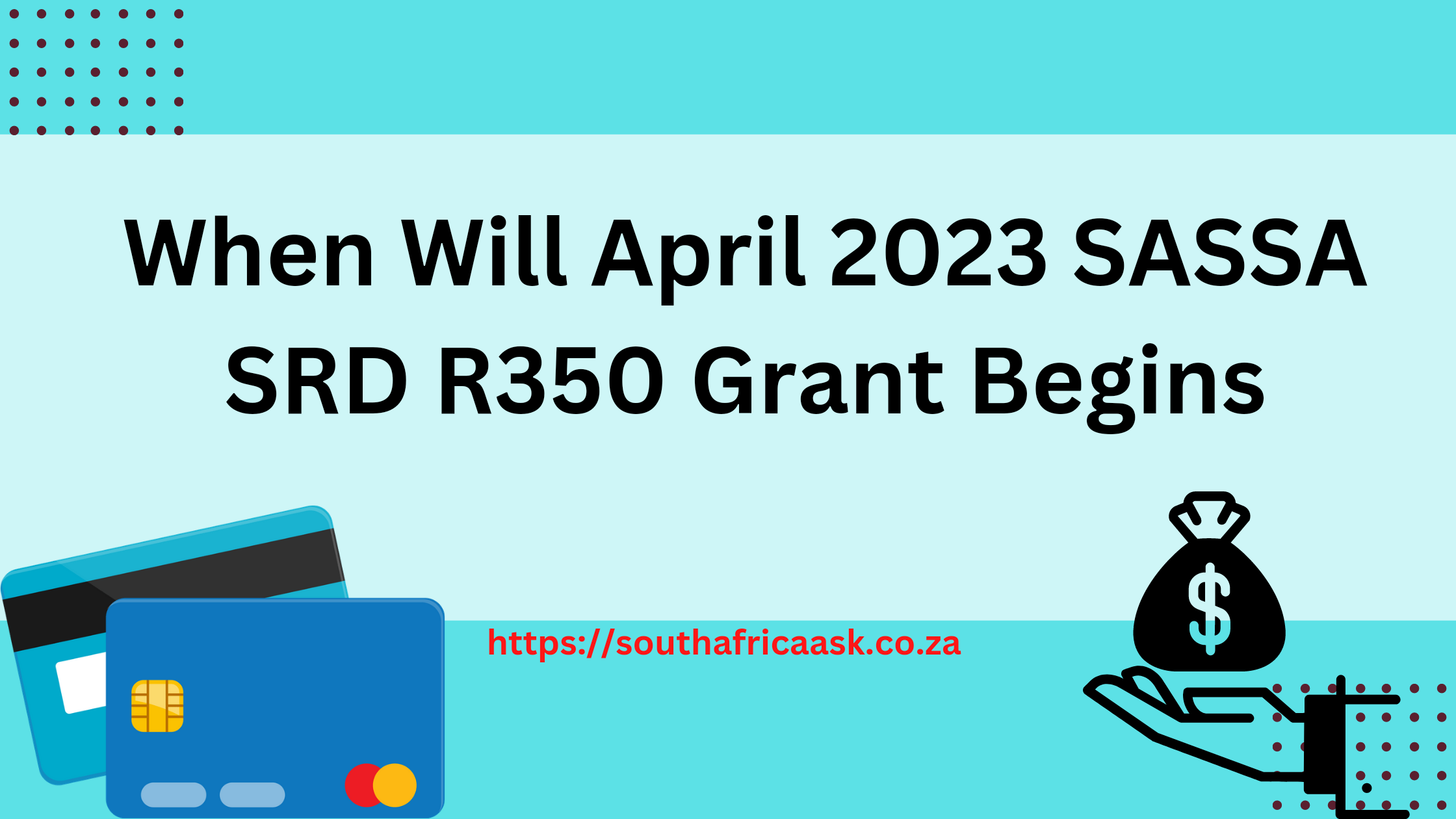 When Will April 2023 SASSA SRD R350 Grant Begins