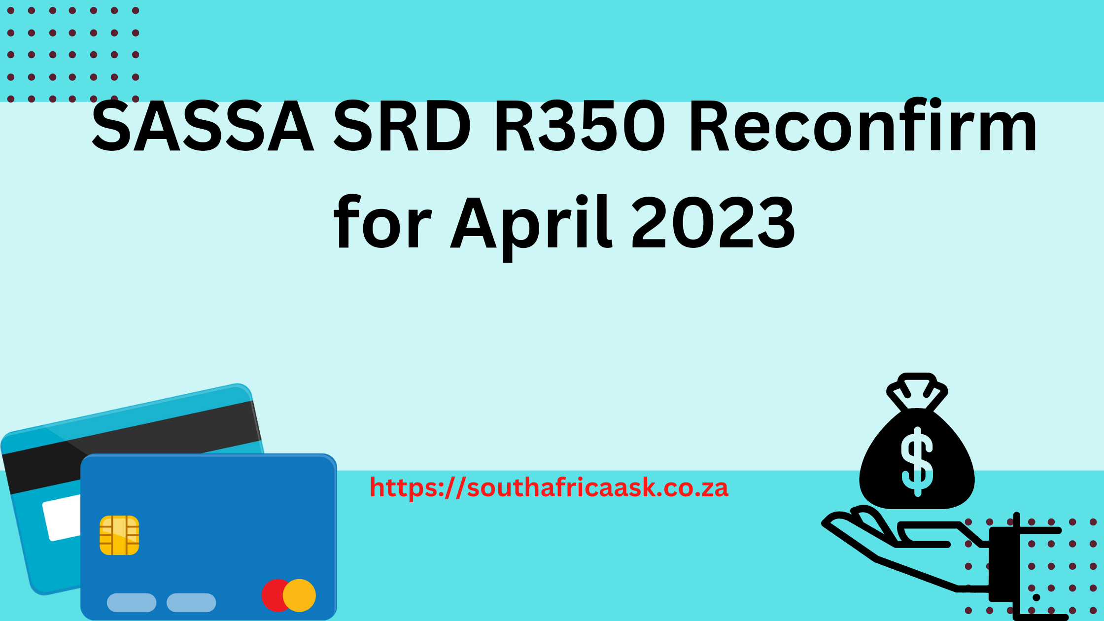 SASSA SRD R350 Reconfirm for April 2023
