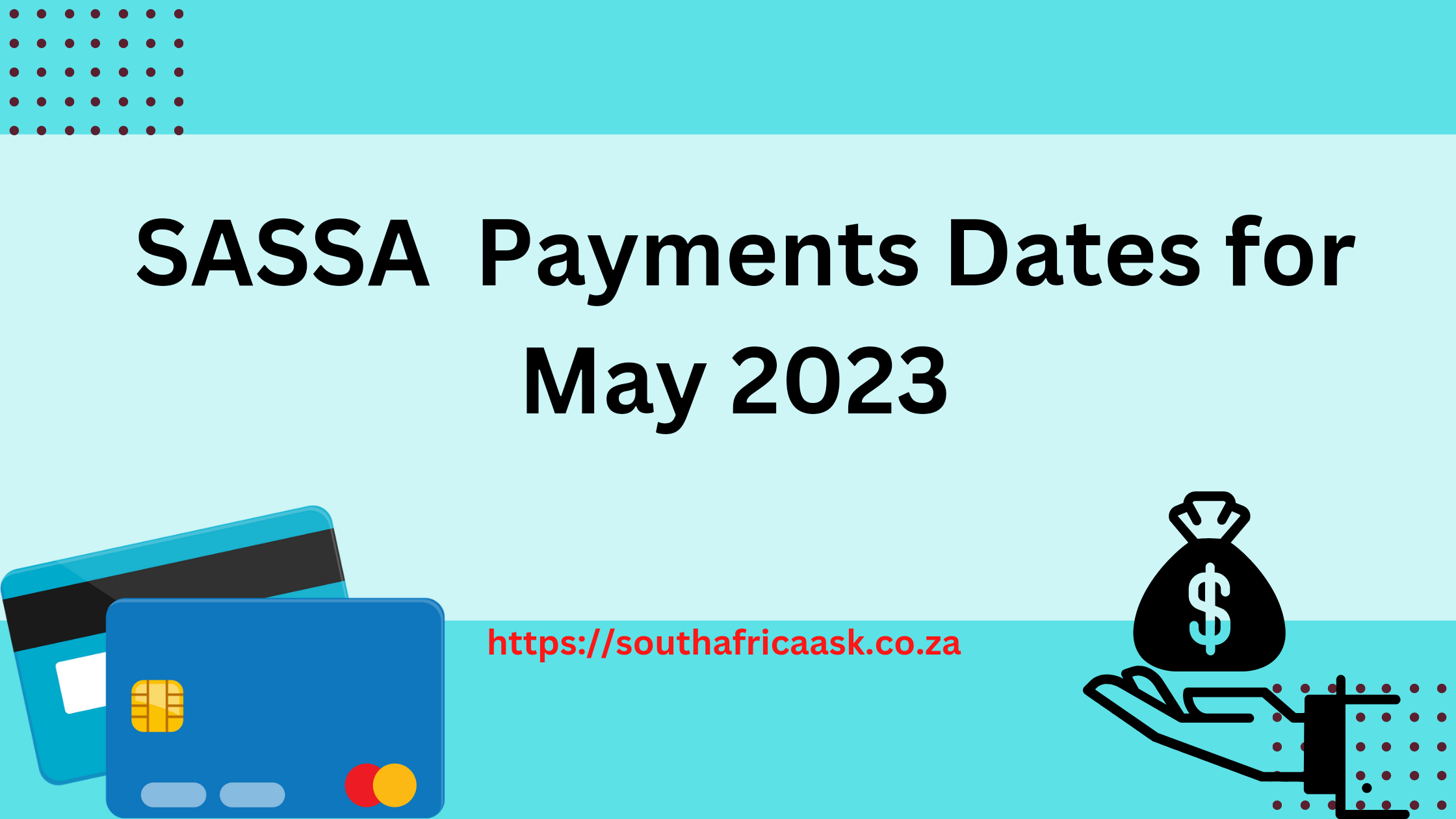 SASSA Payments Dates for May 2023