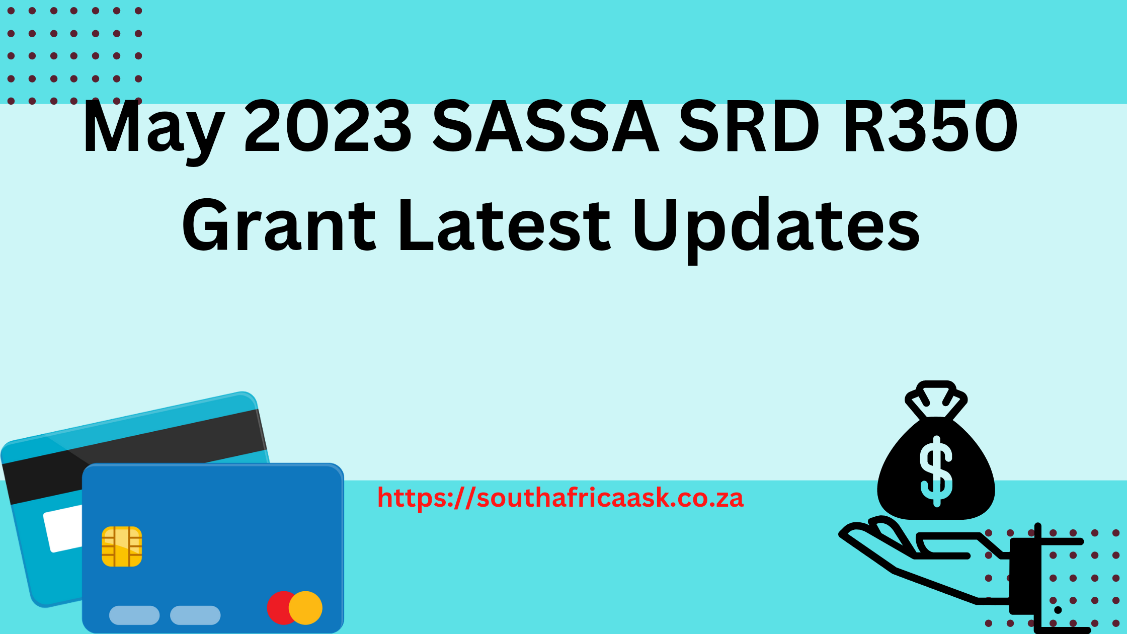 May 2023 SASSA SRD R350 Grant Latest Updates