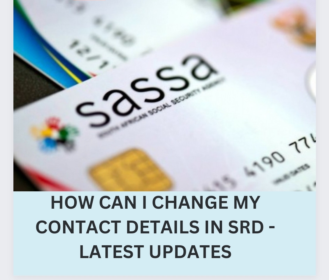 How Can I Change My Contact Details In SRD - Latest Updates
