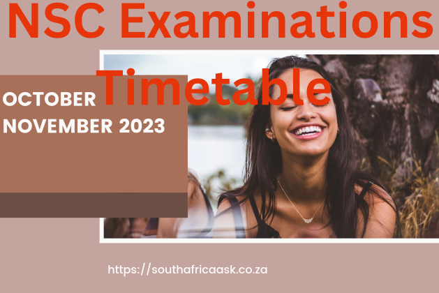 NSC Examinations Timetable for October November 2023 – Guidelines