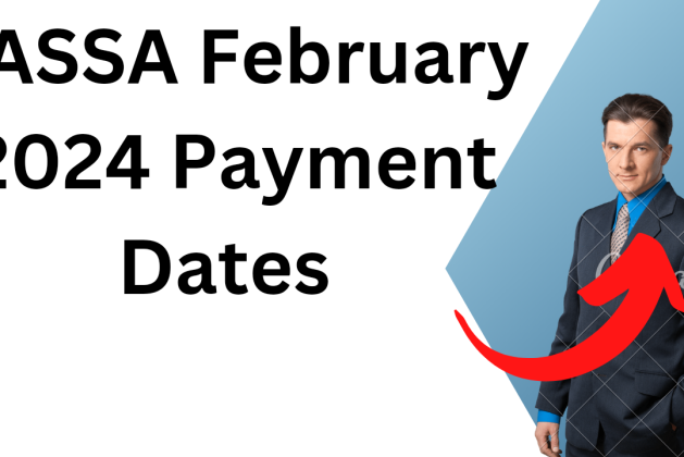 SASSA February 2024 Payment Dates Revealed: Ensure a Smooth Collection for Your Grants