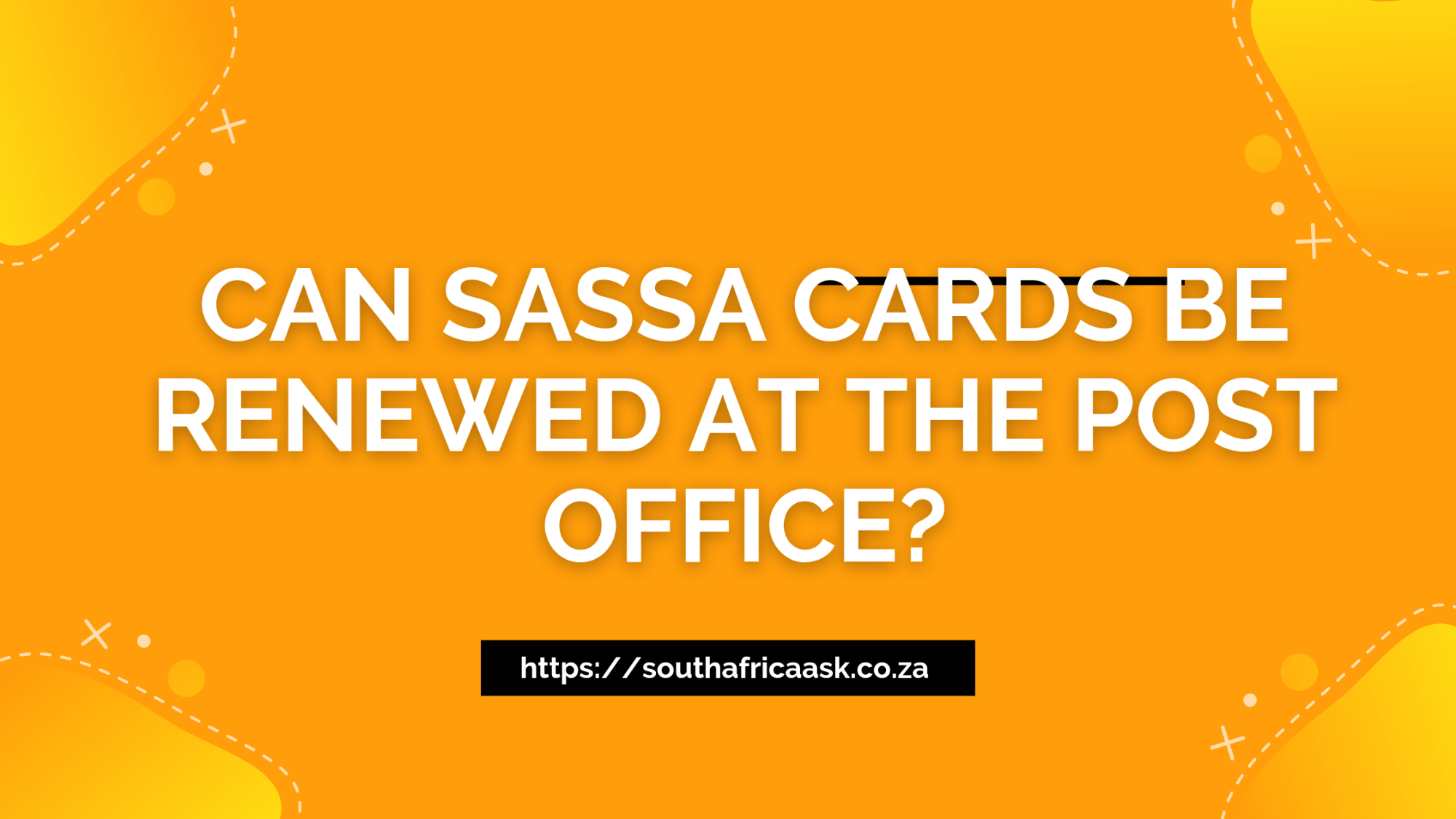 Can SASSA Cards Be Renewed at the Post Office?