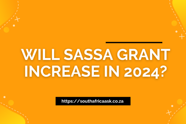 Will SASSA Grant Increase In 2024?