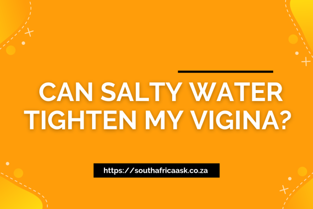 Understanding the Myth: Can Salty Water Tighten Your Vagina?
