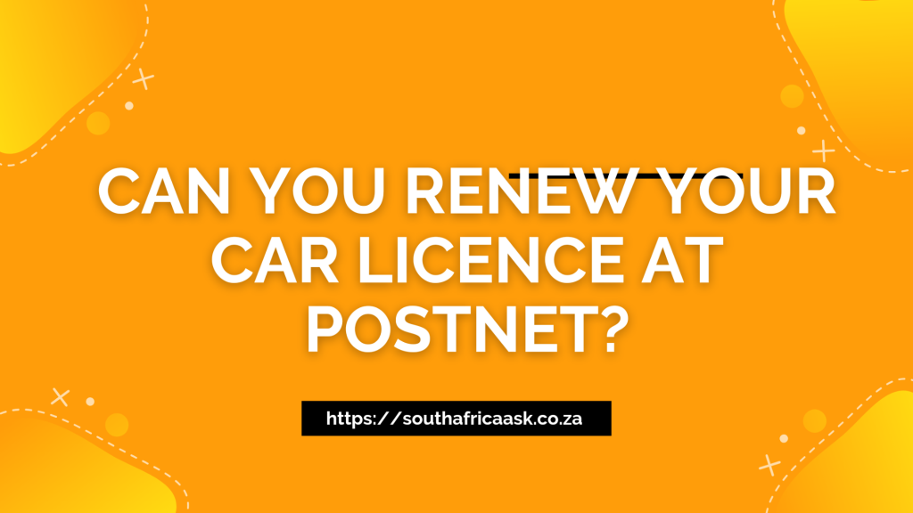 Can You Renew Your Car Licence at PostNet?