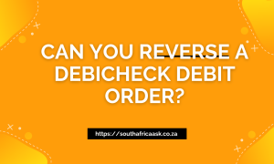 Can You Reverse a Debicheck Debit Order?